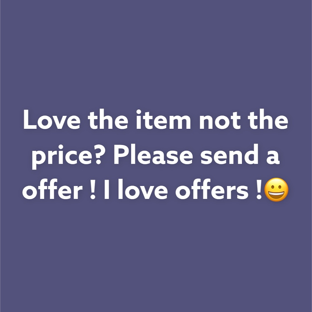 Make a reasonable offer !
